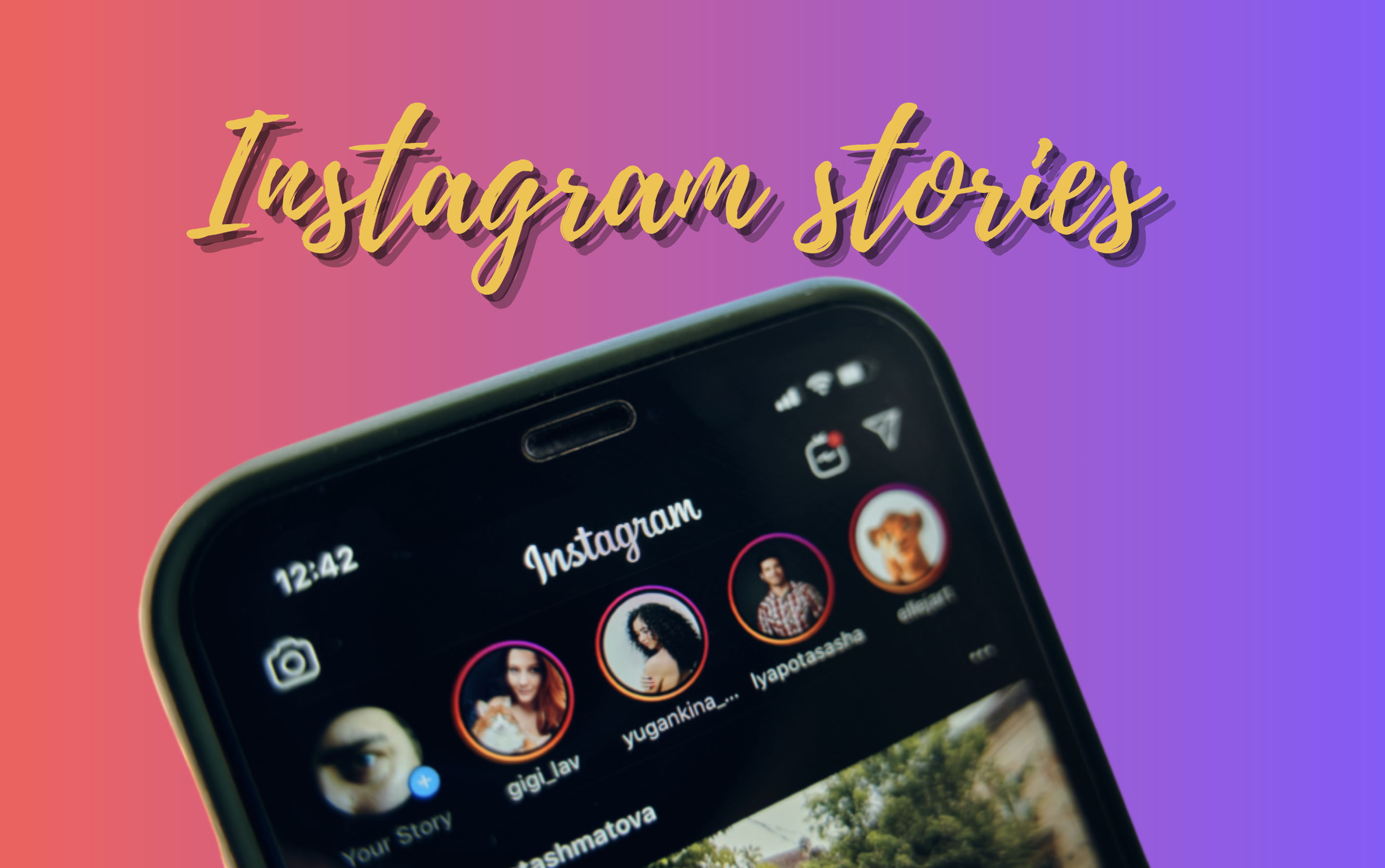 Instagram stories: come farle/usarle per raccontarti e ottimizzare il tuo profilo